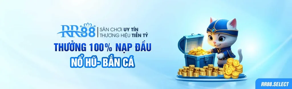 Nạp đầu bắn cá nổ hủ tại RR88 game tặng 100%